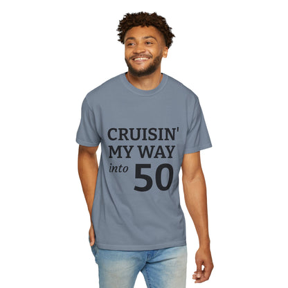 Cruisin' My Way into 50 T-Shirt — 50th Birthday Tee