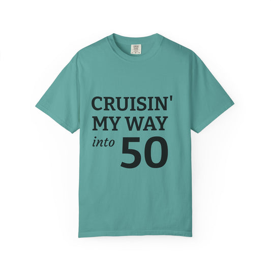 Cruisin' My Way into 50 T-Shirt — 50th Birthday Tee