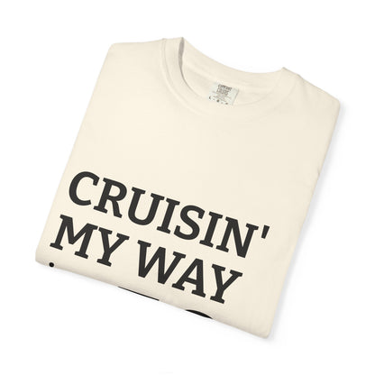 Cruisin' My Way into 50 T-Shirt — 50th Birthday Tee