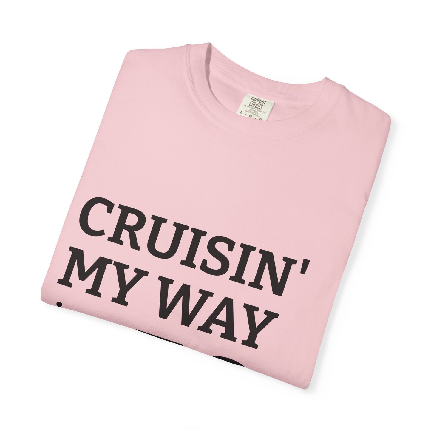 Cruisin' My Way into 50 T-Shirt — 50th Birthday Tee