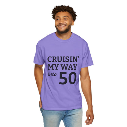 Cruisin' My Way into 50 T-Shirt — 50th Birthday Tee