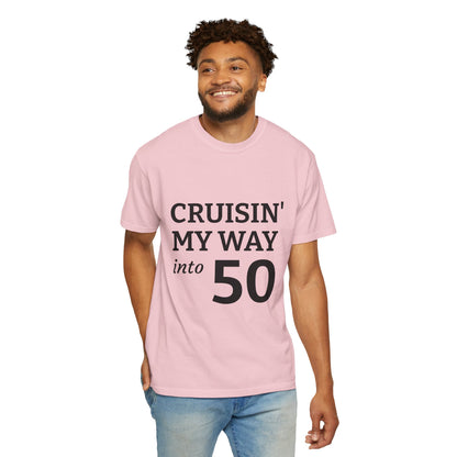 Cruisin' My Way into 50 T-Shirt — 50th Birthday Tee