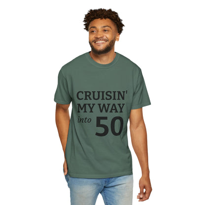 Cruisin' My Way into 50 T-Shirt — 50th Birthday Tee