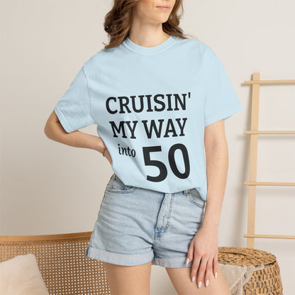 Cruisin' My Way into 50 T-Shirt — 50th Birthday Tee