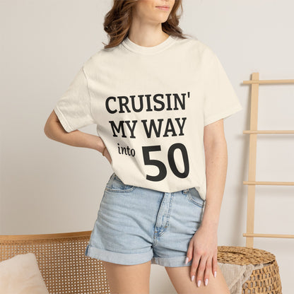 Cruisin' My Way into 50 T-Shirt — 50th Birthday Tee