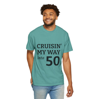 Cruisin' My Way into 50 T-Shirt — 50th Birthday Tee