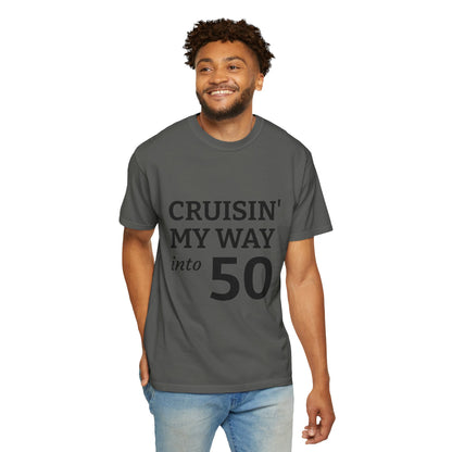 Cruisin' My Way into 50 T-Shirt — 50th Birthday Tee